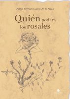 quien-podara-los-rosales