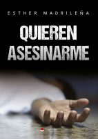 quieren-asesinarme