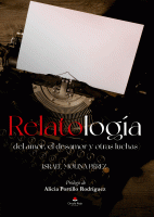 relatologia-del-amor-del-desamor-y-otras-luchas