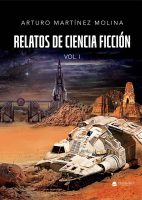 relatos-de-ciencia-ficcion-vol-i