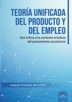 Teoría unificada del producto y del empleo