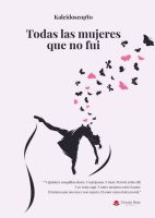 todas-las-mujeres-que-no-fui