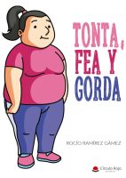 tonta,-fea,-gorda