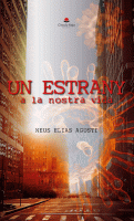 un-estrany-a-la-nostra-vida