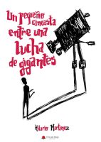 un-pequeño-cineasta-entre-una-lucha-de-gigantes