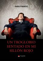 un-troglobio-sentado-en-mi-sillon-rojo