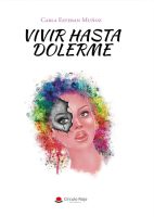 vivir-hasta-dolerrme