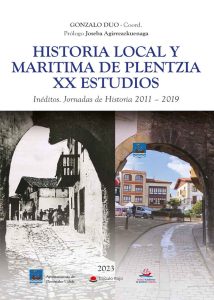 XX Estudios. Etnografía - Historia local y maritima. Inéditos de las Jornadas de los años 2011 – 2019