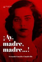 ¡Ay, madre, madre...!.indd