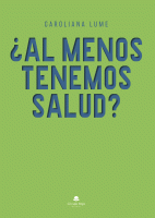 ¿al-menos-tenemos-salud