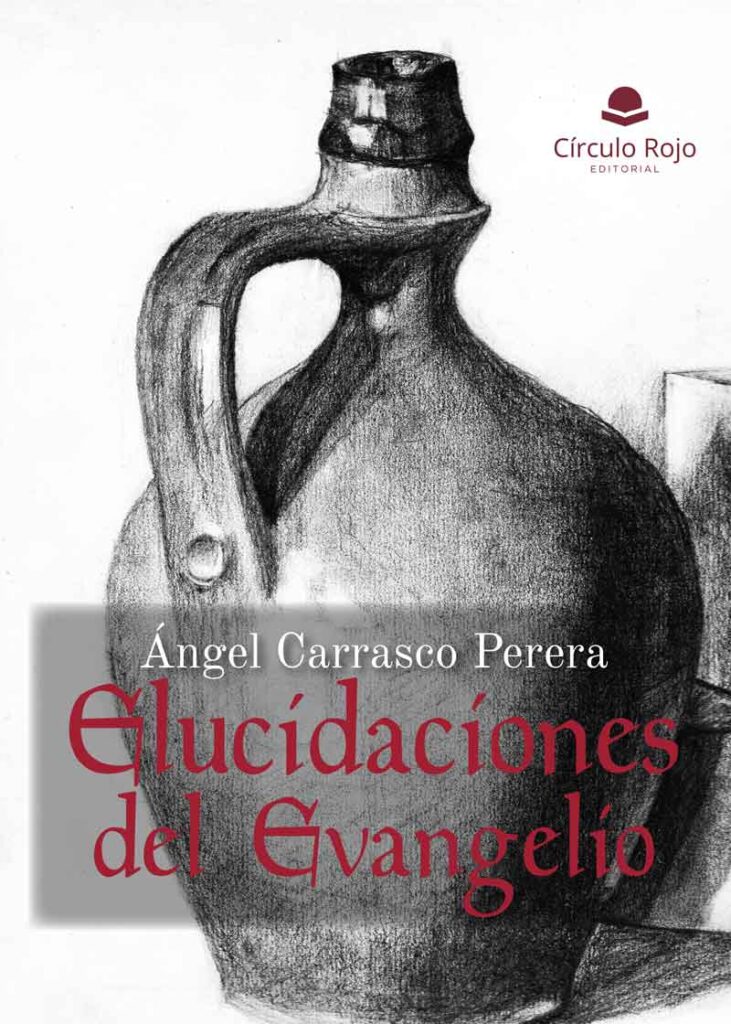 Elucidaciones del Evangelio