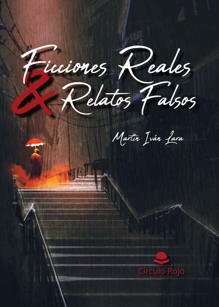 Ficciones Reales & Relatos Falsos