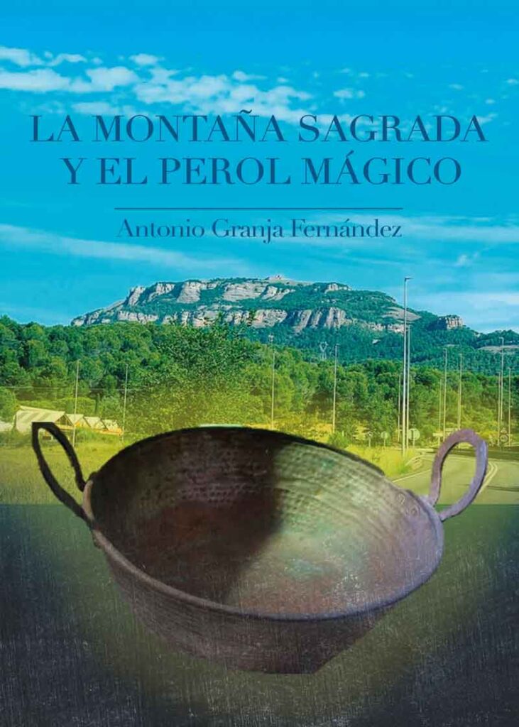 La montaña sagrada y el perol mágico