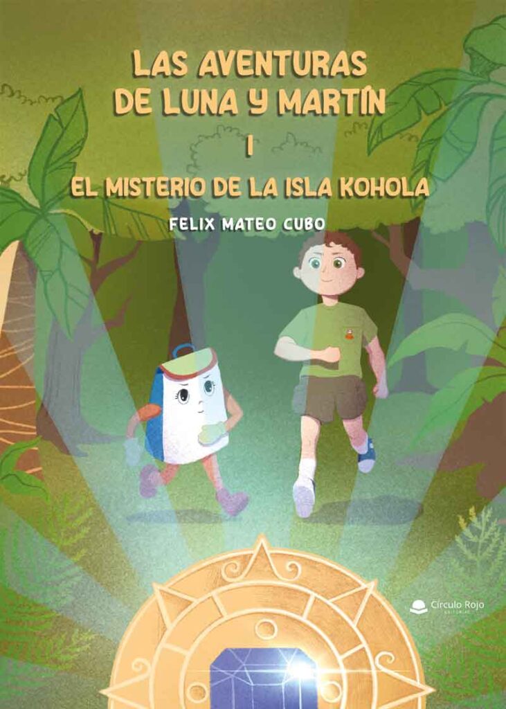 Las aventuras de Luna y Martín I. El misterio de la isla Kohola