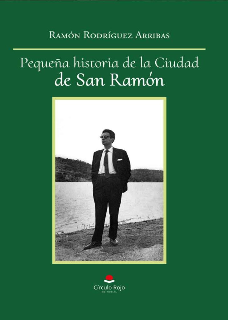 Pequeña historia de la ciudad de San Ramón