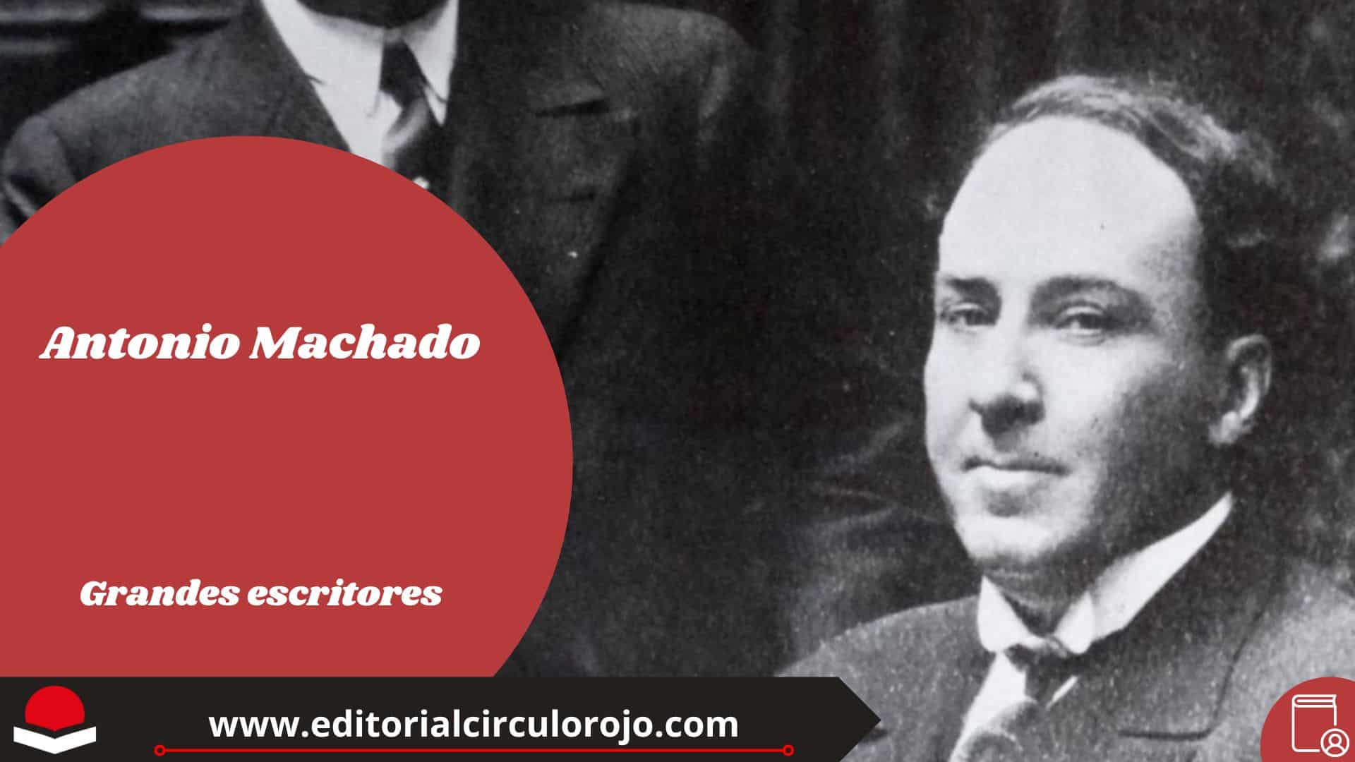 Antonio Machado – Grandes Escritores