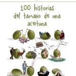 100historiasdeltamañodeunaaceituna