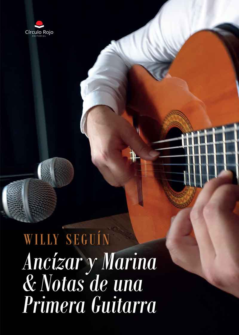 Ancízar y Marina & Notas de una Primera Guitarra