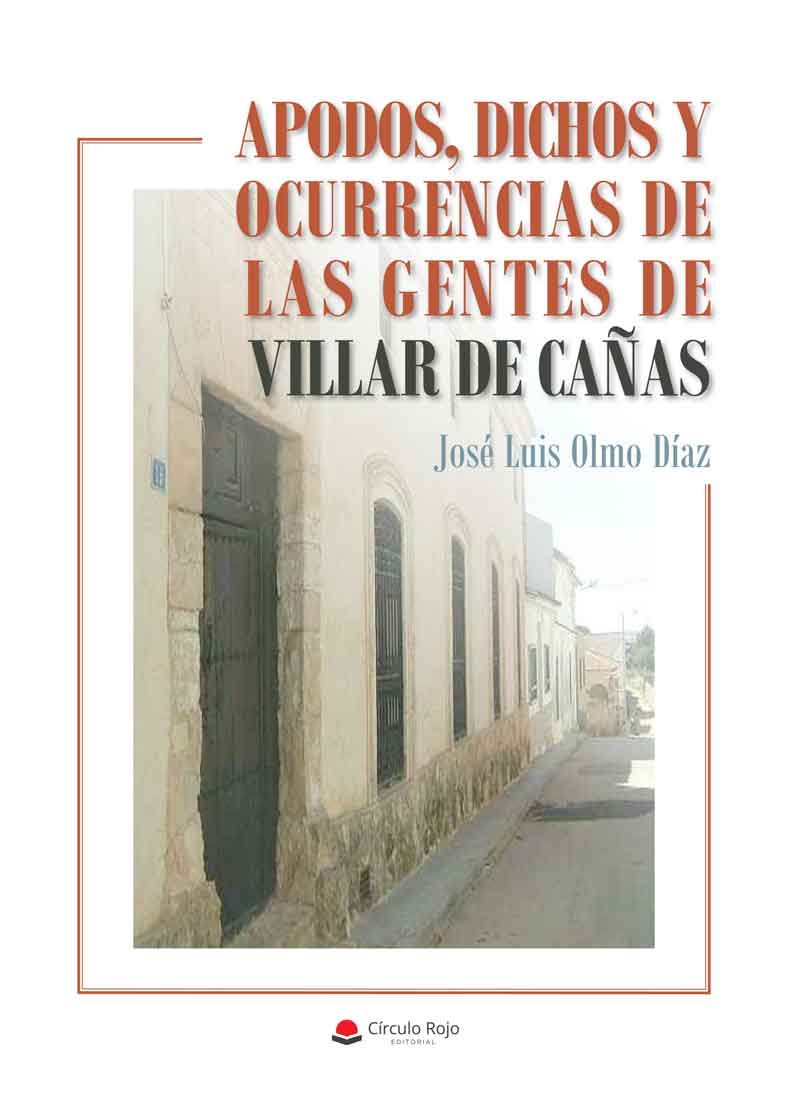 Apodos, dichos y ocurrencias de las gentes de Villar de Cañas
