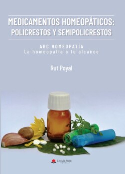 Medicamentos Homeopáticos: Policrestos Y Semipolicrestos - Noviembre 2022