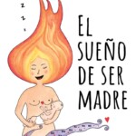 elsueñodesermadre