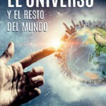 eluniversoyelrestodelmundo