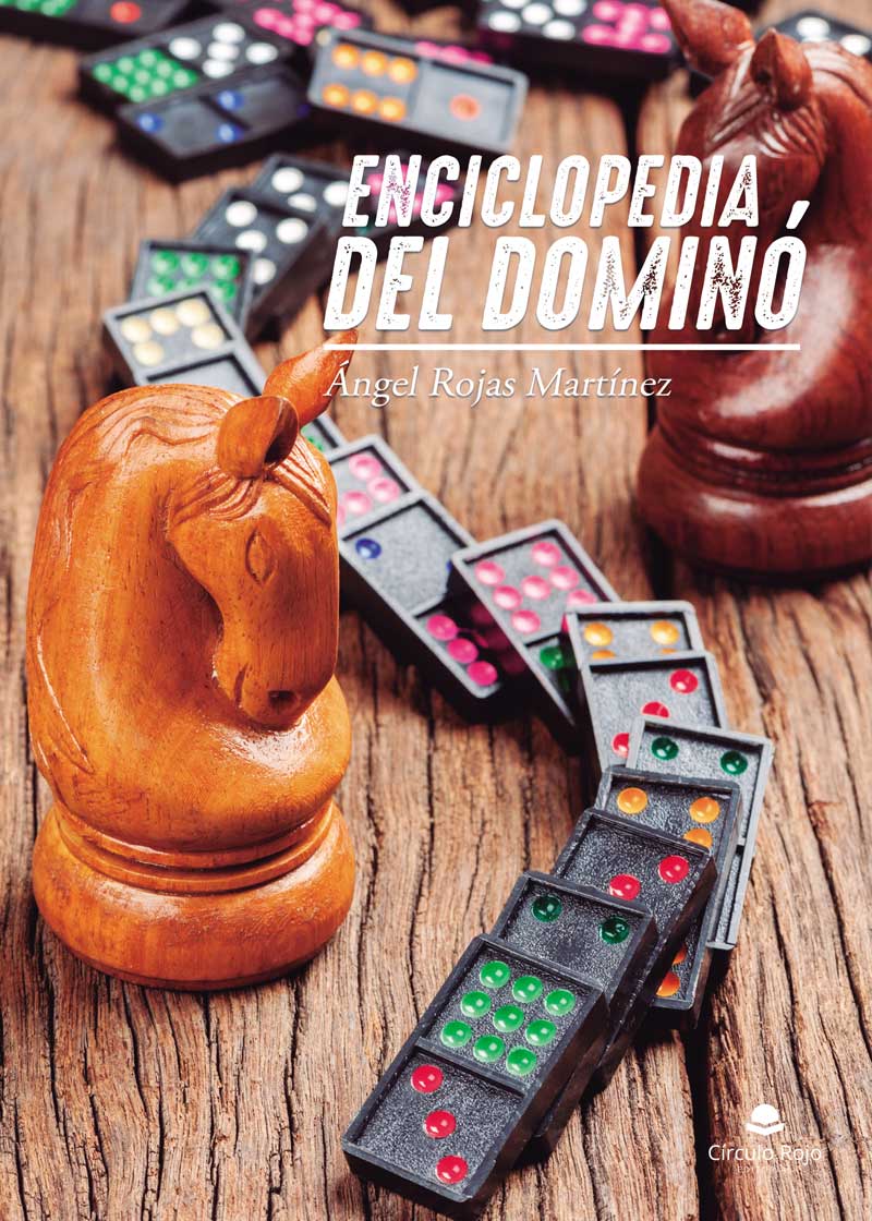 Enciclopedia del dominó - enero 2017 - Editorial Circulo Rojo