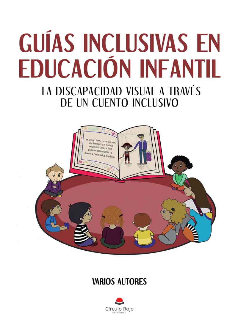 Guías Inclusivas en Educación Infantil: La discapacidad auditiva a través de un cuento inclusivo