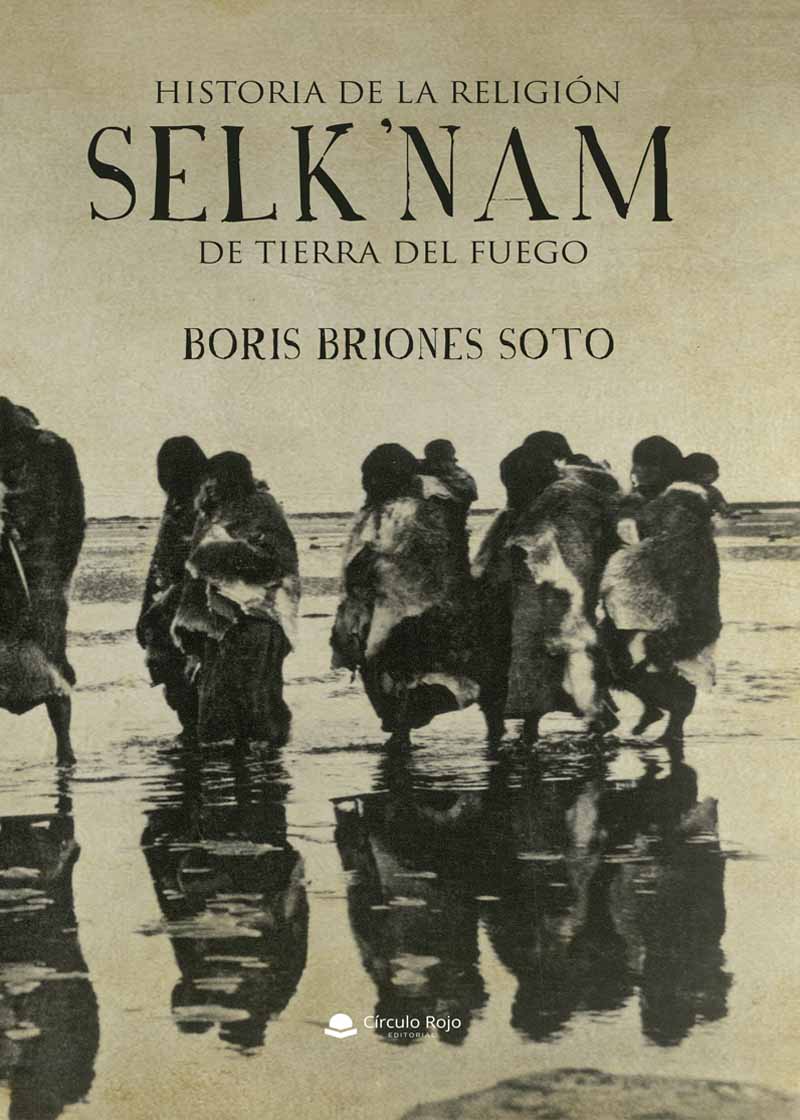 Historia de la religión selk’nam de Tierra del Fuego