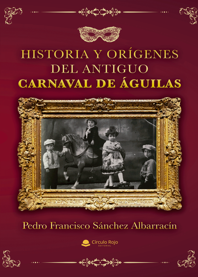  Historia y orígenes del antiguo Carnaval de Águilas