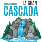 lagrancascada