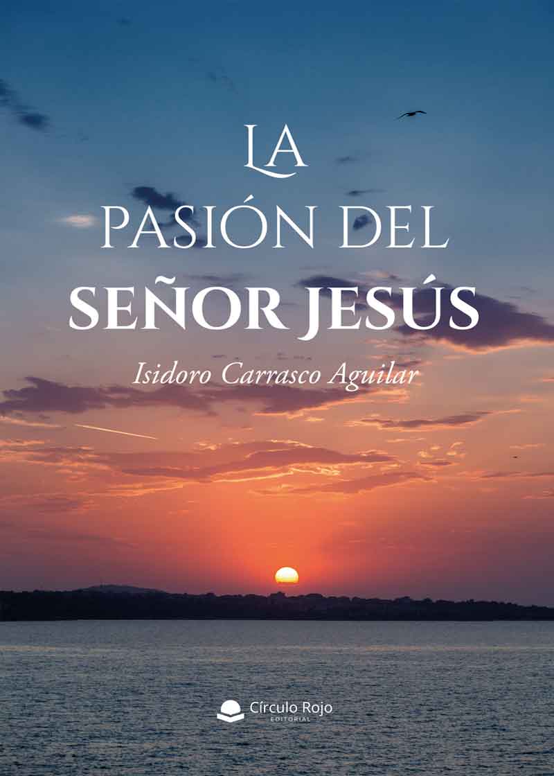 la-pasion-del-señor-jesus