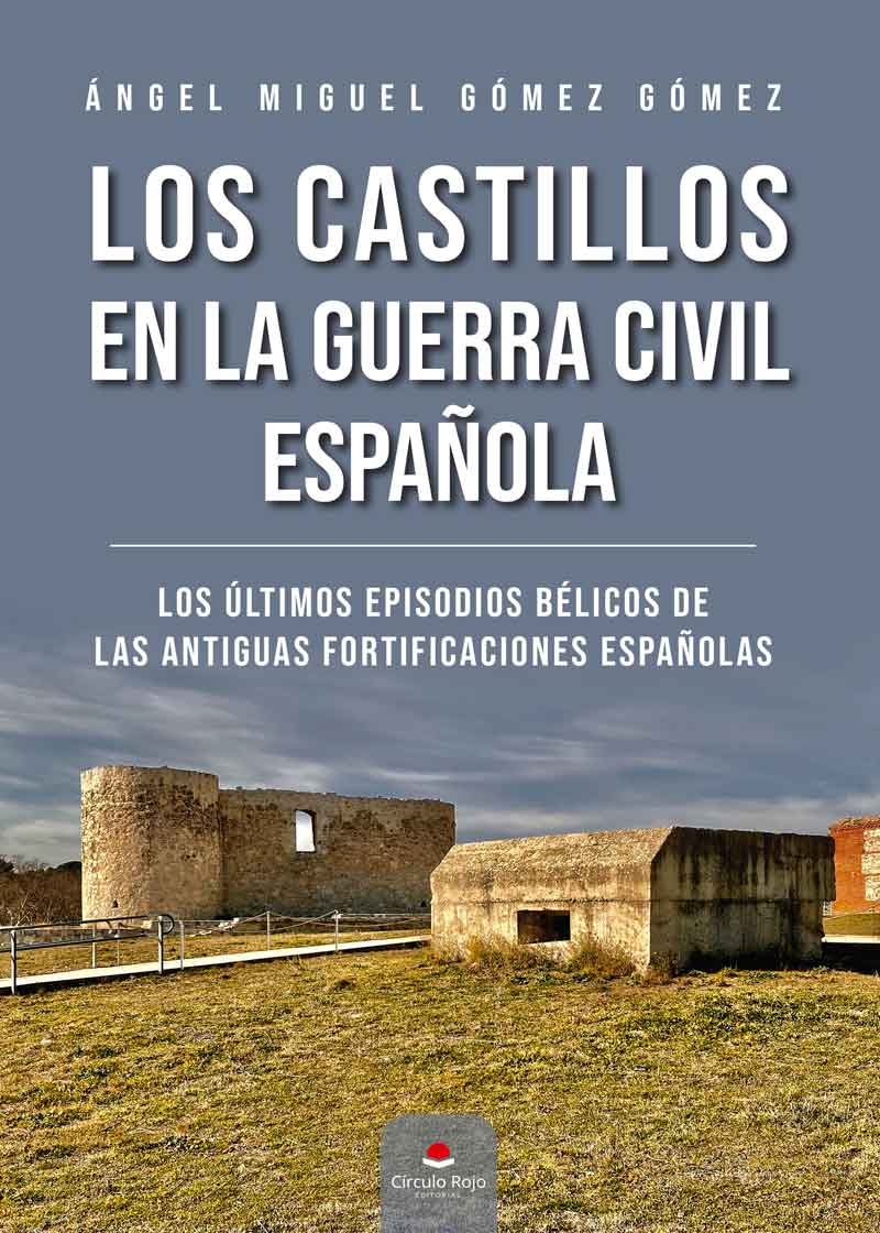 los-castillos-en-la-guerra-civil-española