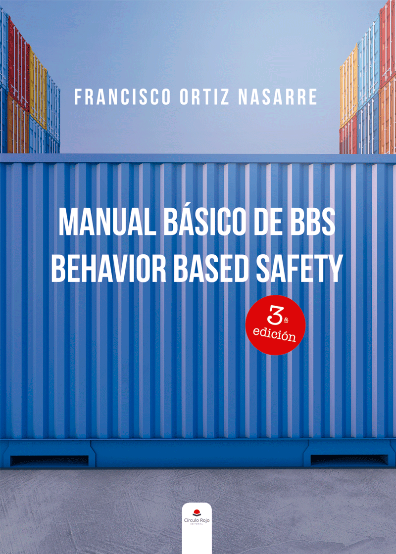 Manual Básico de BBS-Behavior Based Safety 3a edición
