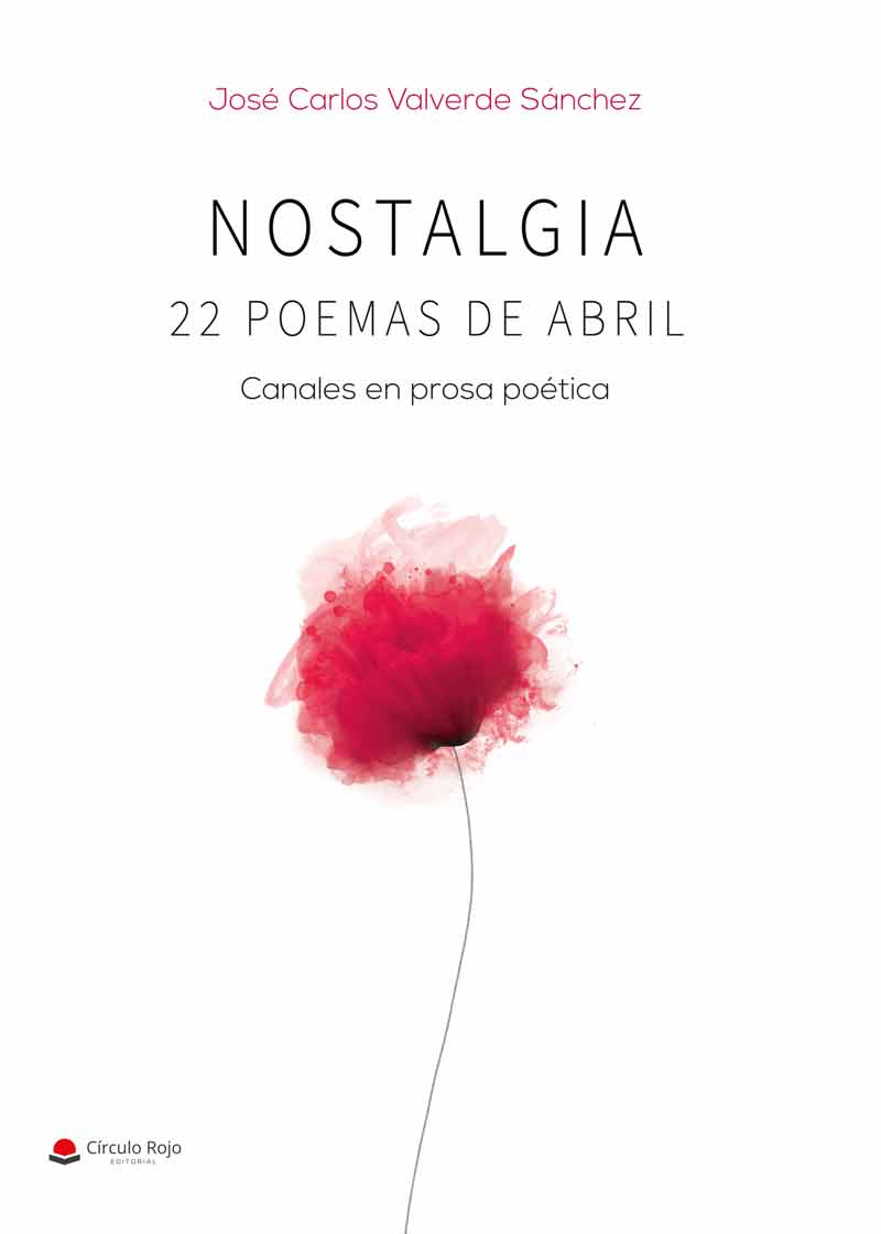 Nostalgia: 22 poemas de abril