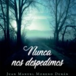 nuncanosdespedimos