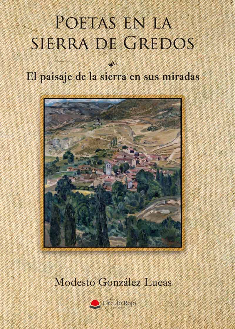 Poetas en la sierra de Gredos. El paisaje de la sierra en sus miradas