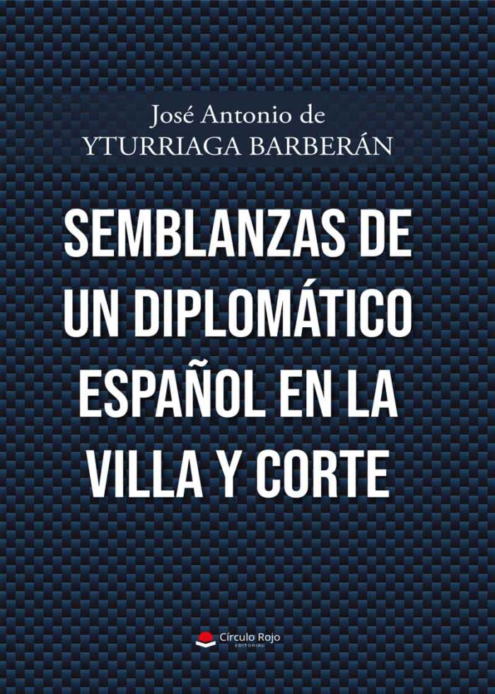 semblanzasdeundiplomaticoespañol