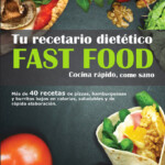 Tu recetario dietético FAST FOOD