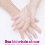 unahistoriadecancerparaquienesnosecreenheroesniheroinas