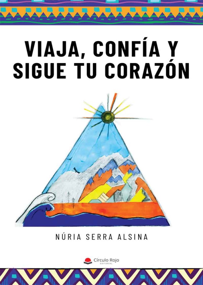 viaja,confiaysiguetucorazon