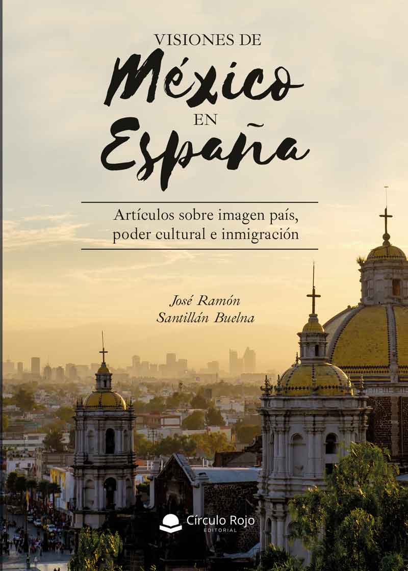 Visiones de México en España