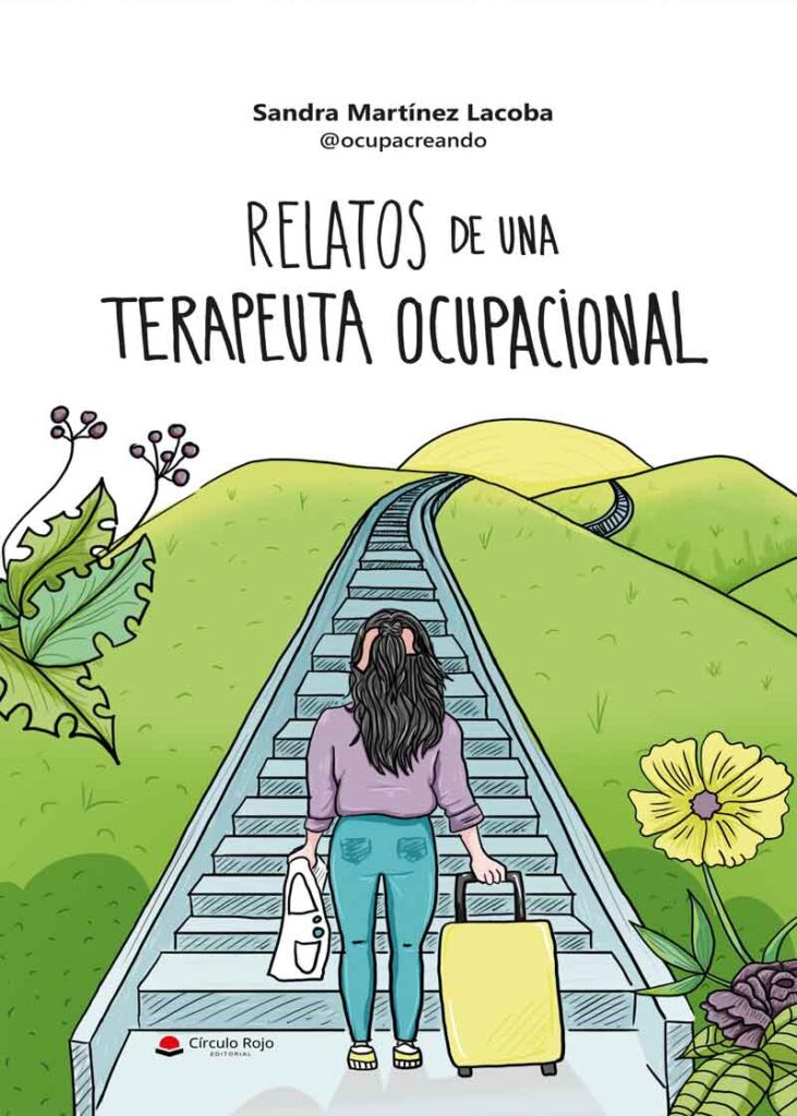 Relatos de una terapeuta ocupacional