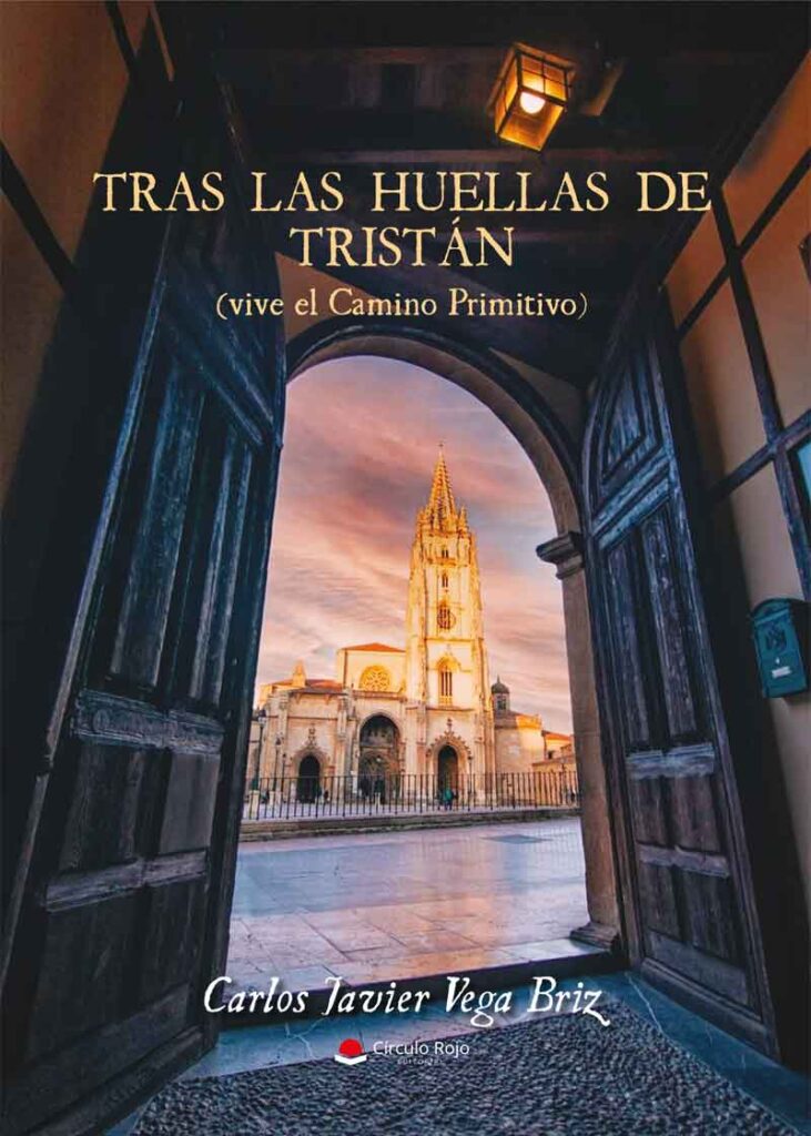 Tras las huellas de Tristán (vive el Camino Primitivo)