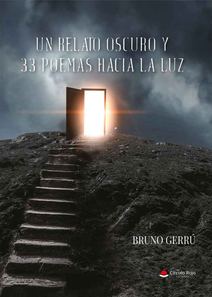 Un relato oscuro y 33 poemas hacia la luz